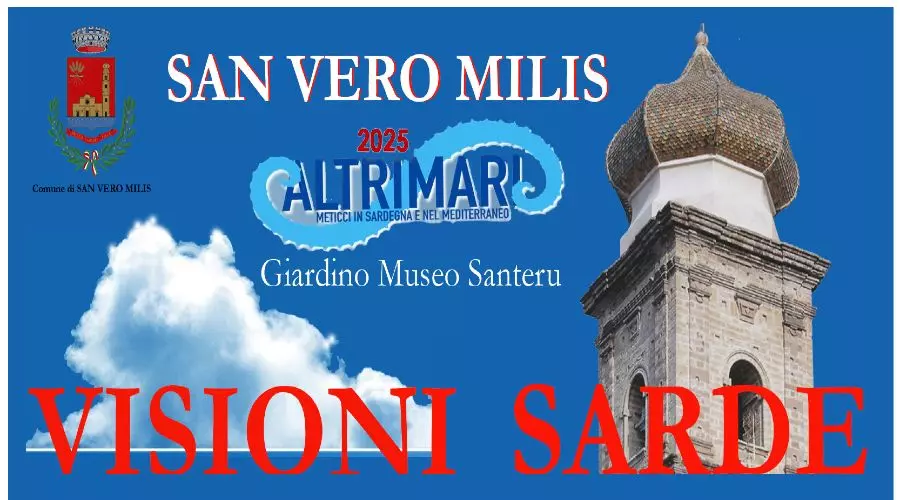Visioni Sarde Nel Mondo: A San Vero Milis Il 16 Luglio E Il 1° Agosto