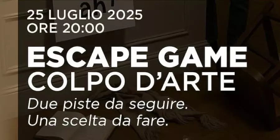 "Colpo D'Arte": Escape Game - 25 luglio 2025